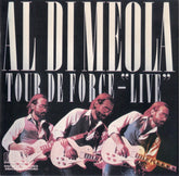 Al Di Meola - Tour De Force - "Live" (CD) Image